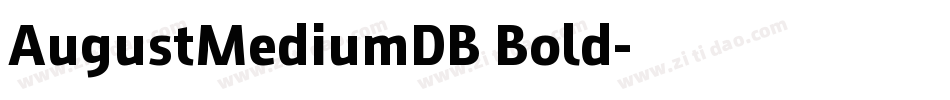AugustMediumDB Bold字体转换